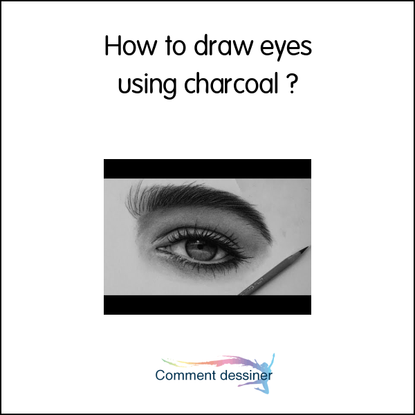 How to draw eyes using charcoal